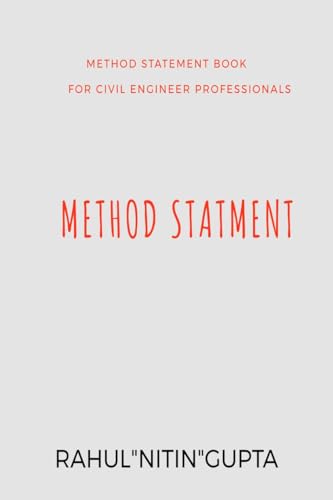 METHOD STATEMENT BOOK: FOR CIVIL ENGINEER PROFESSIONALS von Notion Press