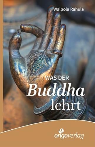 Was der Buddha lehrt