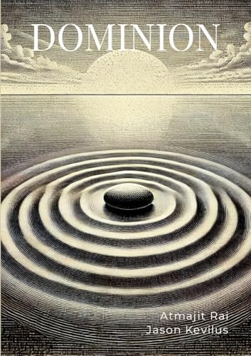 Dominion: Book II of Becoming Omnipotence von Lulu.com