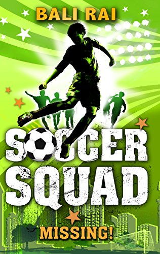 Soccer Squad: Missing! (Soccer Squad, 2)