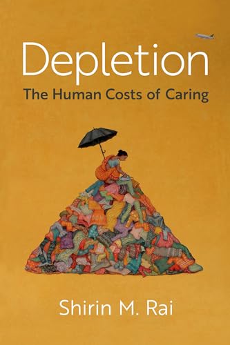 Depletion: The Human Costs of Caring von OUP USA