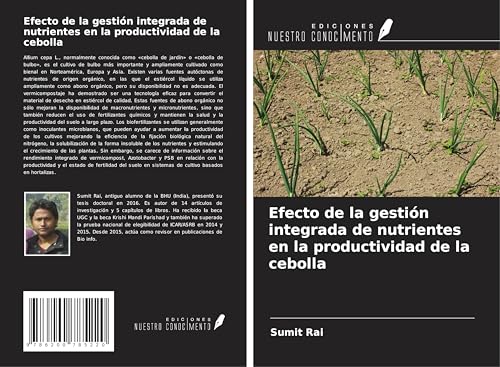 Efecto de la gestión integrada de nutrientes en la productividad de la cebolla von Ediciones Nuestro Conocimiento