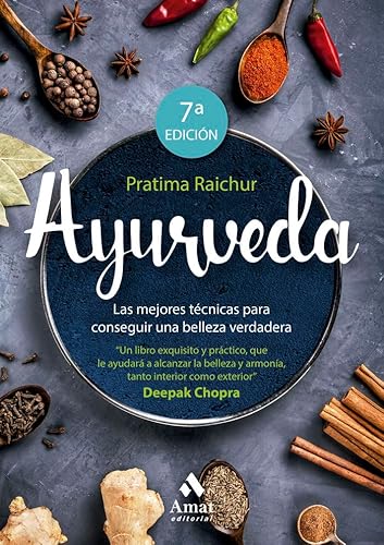 Ayurveda: Las mejores técnicas para conseguir una belleza verdadera