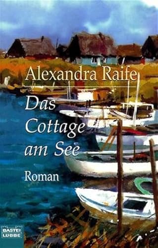 Das Cottage am See (Englische Reihe. Bastei Lübbe Taschenbücher)
