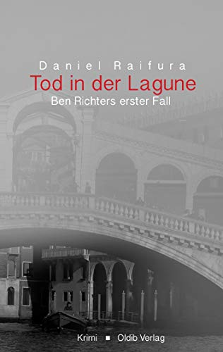 Tod in der Lagune: Ben Richters erster Fall