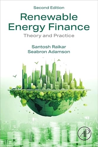 Renewable Energy Finance: Theory and Practice