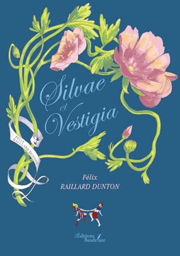 Silvae et vestiga von BAUDELAIRE