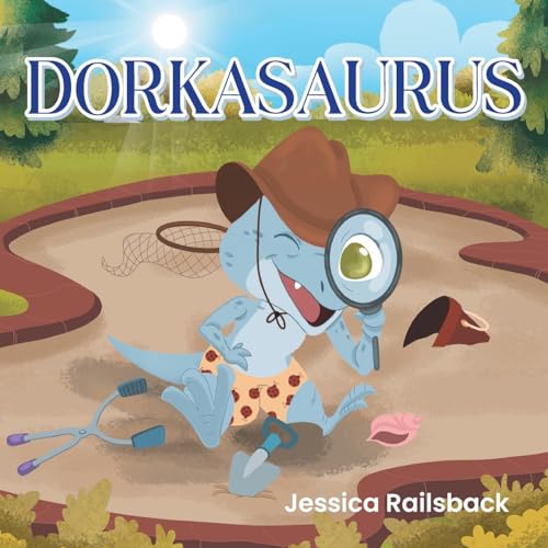 Dorkasaurus Dorkasaurus von Trilogy Christian Publishing, Inc.