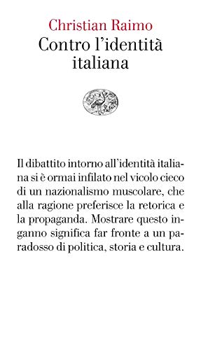 Contro l'identita italiana (Vele, Band 150) von Einaudi
