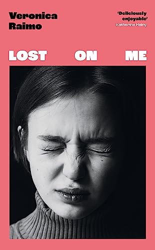 Lost on Me: Longlisted for the International Booker Prize 2024 von Virago