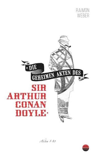 Die geheimen Akten des Sir Conan Doyle: Akten 1-10 Die komplette erste und zweite Staffel