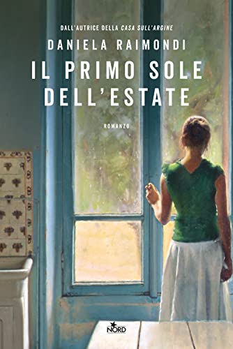 Il primo sole dell'estate (Narrativa Nord)