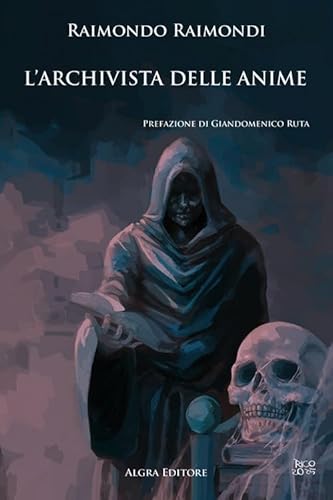 L'archivista delle anime (Demoni meridiani) von Algra