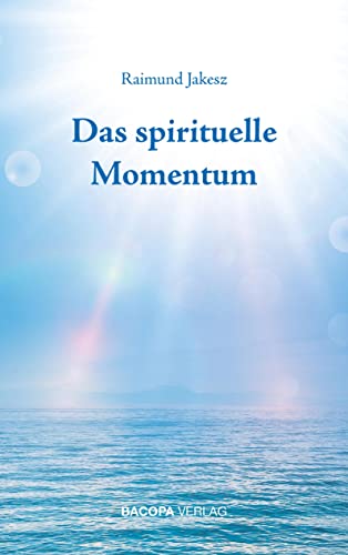 Das spirituelle Momentum von Bacopa