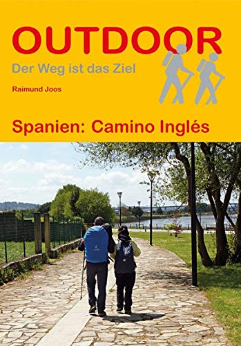 Spanien: Camino Inglés (Outdoor Pilgerführer)