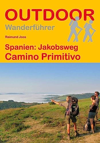 Spanien: Jakobsweg Camino Primitivo (Outdoor Pilgerführer) von Stein, Conrad, Verlag
