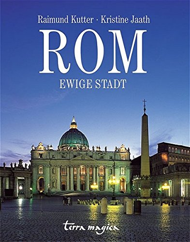 Rom: Ewige Stadt (terra magica Panorama) von Reich terra magica