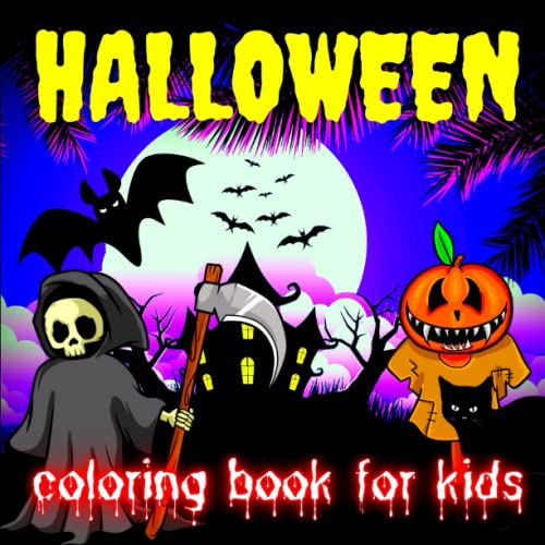Halloween Coloring Book For Kids: Scary Halloween Monsters. Designs Including Witches, Ghost, Bats and Ghouls Coloring Pages to Color: Coloring Pages for Children Ages 4-8 von Independently published