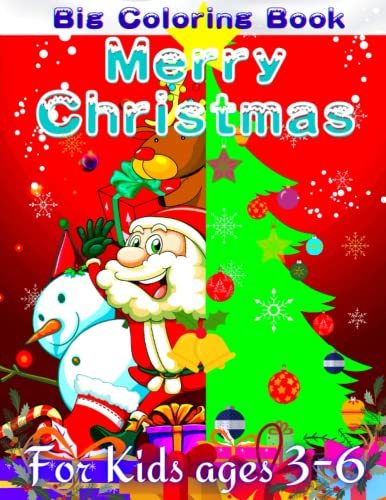 Merry Christmas Big Coloring Book for Kids ages 3-6: Santa Claus Christmas Gift for Toddlers - 50 Coloring Pages with Santa Claus, Reindeer, Snowman, Elf, Cat, and Christmas Tree Decorations. von Independently published