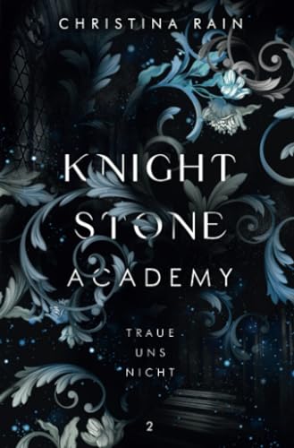 Knightstone Academy 2: Traue uns nicht