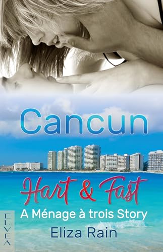 Cancun: Hart & Fast