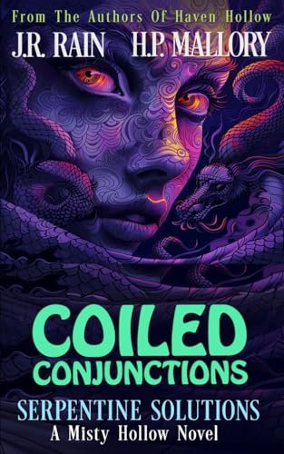 Coiled Conjunctions: A Paranormal Women's Fiction Novel: (Serpentine Solutions) (Misty Hollow, Band 7) von Independently published