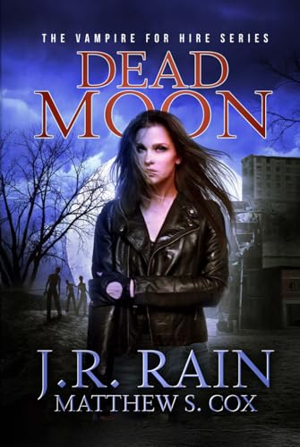 Dead Moon (Vampire for Hire, Band 17) von Independently published