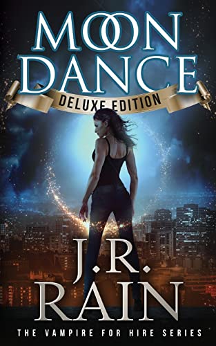 Moon Dance (Deluxe Edition) (Vampire for Hire) von CREATESPACE