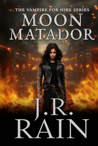 Moon Matador (Vampire for Hire, Band 31) von Independently published