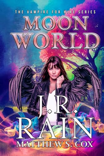 Moon World: Paranormal Mystery Fiction (Vampire for Hire, Band 29) von Independently published