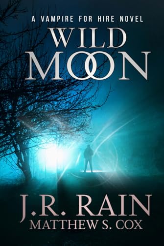 Wild Moon (Vampire for Hire, Band 27) von Independently published