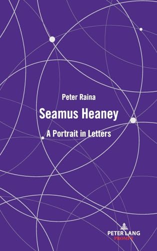 Seamus Heaney: A Portrait in Letters von Peter Lang