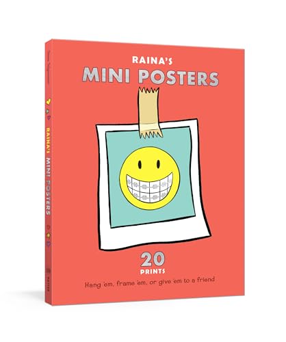 Raina's Mini Posters: 20 Prints to Decorate Your Space at Home and at School Raina's Mini Posters: 20 Prints to Decorate Your Space at Home and at School