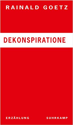 Dekonspiratione: Erzählung von Suhrkamp Verlag AG