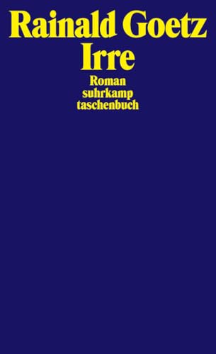 Irre: Roman (suhrkamp taschenbuch) von Suhrkamp Verlag AG