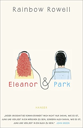 Eleanor & Park: Nominiert für den Deutschen Jugendliteraturpreis 2016, Kategorie Jugendbuch von HANSER FACHBUCHVERLAG