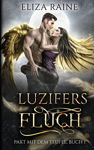 Luzifers Fluch (Pakt mit dem Teufel, Band 1)