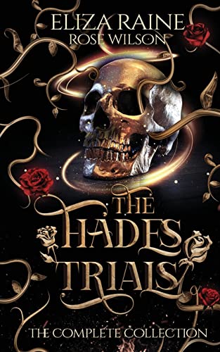 The Hades Trials: The Complete Collection (Dark Gods of Olympus Complete Trilogies, Band 1)
