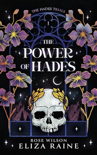 The Power of Hades: A Mythology Fantasy Romance (Dark Gods of Olympus, Band 1)