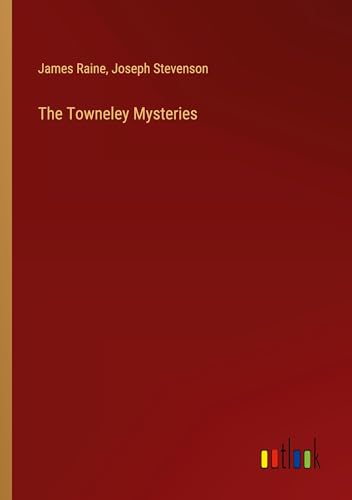 The Towneley Mysteries von Outlook Verlag