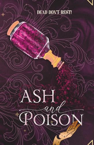 Ash and Poison: A Dark Romantic Suspense (Killer Instincts, Band 1) von self