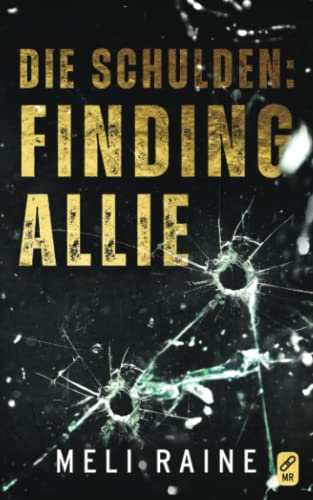 Die Schulden: Finding Allie (Atlas MC, Band 1) von Prosaic Publishing