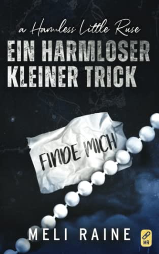 Ein harmloser kleiner Trick (Die Harmlos-Reihe, Band 2) von Prosaic Publishing