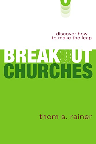 Breakout Churches: Discover How to Make the Leap