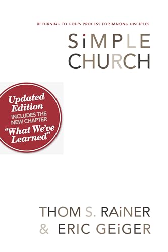 Simple Church: Returning to God's Process for Making Disciples von B&H Books