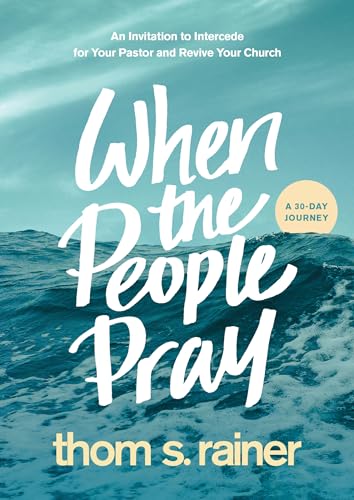 When the People Pray: An Invitation to Intercede for Your Pastor and Revive Your Church (Church Answers Resources) von Tyndale House Publishers