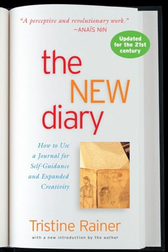 The New Diary: How to Use a Journal for Self-Guidance and Expanded Creativity von TarcherPerigee