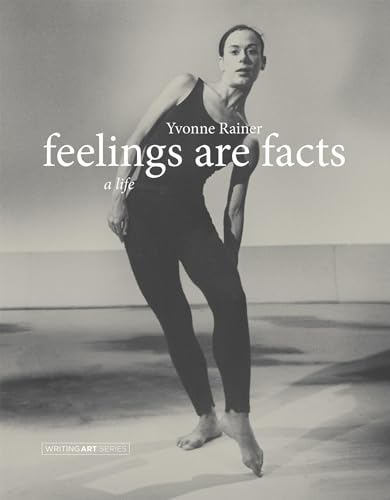 Feelings Are Facts: A Life (Writing Art)