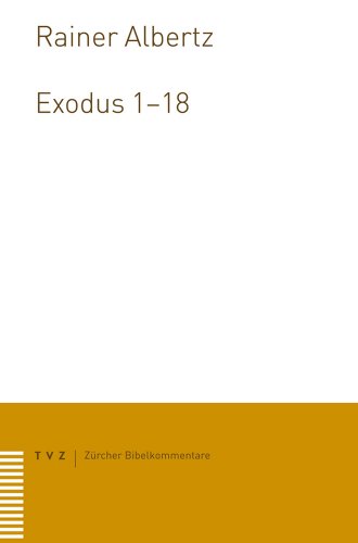 Exodus 1-18 (Zürcher Bibelkommentare. Altes Testament)