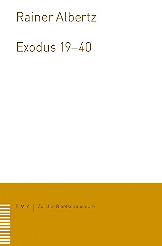 Exodus 19-40 (Zürcher Bibelkommentare. Altes Testament) von Theologischer Verlag